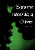 Portada del libro "Saturno necesita a Oliver (bl)"