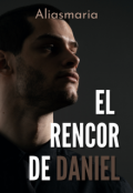 Portada del libro "El rencor de Daniel"