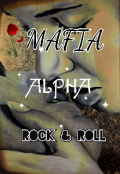 Portada del libro "Mafia, Alpha Y Rock & Roll "