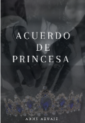 Portada del libro "Acuerdo De Princesa "