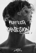 Portada del libro "Perfecta Obsesión "