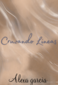 Portada del libro "Cruzando Lineas "