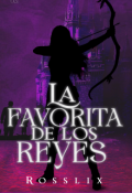 Portada del libro "La Favorita de los Reyes. "