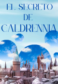 Portada del libro "El secreto de Caldrennia"