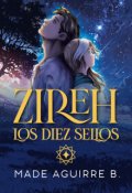 Portada del libro "Zireh - Los Diez Sellos"