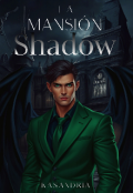 Portada del libro "La Mansión Shadow"