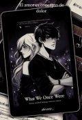 Portada del libro "What we once were"