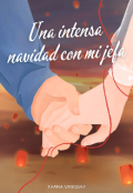 Portada del libro "Una intensa navidad con mi jefa"