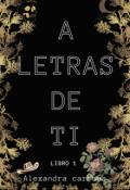 Portada del libro "A Letras De Ti"