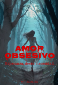 Portada del libro "Amor Obsesivo"
