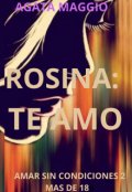 Portada del libro "Rosina: Te Amo"