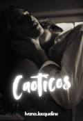 Portada del libro "Caóticos "