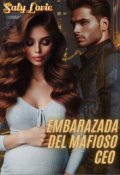 Portada del libro "Embarazada del Mafioso Ceo."