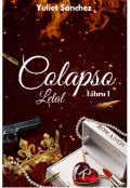 Portada del libro "Colapso Letal [libro 1]"