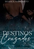 Portada del libro "Destinos Cruzados "