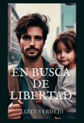 Portada del libro "En busca de Libertad"