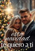 Portada del libro "Esta navidad te quiero a ti"