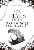 Portada del libro "Los reyes de la traición "