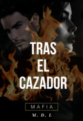 Portada del libro "Tras el Cazador "