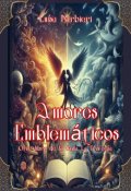 Portada del libro "Amores Emblemáticos: Otro libro de la Saga La Profecía"