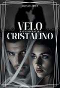 Portada del libro "Velo Cristalino (saga Disfraz #3)"