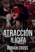 Portada del libro "Atracción Ilícita"