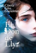 Portada del libro "El Don de Llyr "