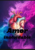 Portada del libro "Amor inolvidable"