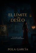 Portada del libro "El Límite del Deseo"