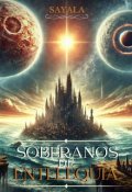 Portada del libro "Soberanos De Entelequia"