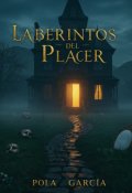 Portada del libro "Laberintos del Placer"