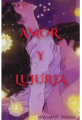 Portada del libro "Amor Y Lujuria "