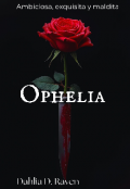 Portada del libro "Ophelia"