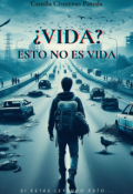 Portada del libro "¿vida? Esto no es vida"