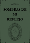 Portada del libro "Sombras de mi reflejo"