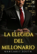 Portada del libro "La Elegida Del Millonario "