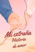 Portada del libro "Mi extraña historia de amor "