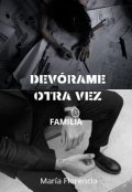 Portada del libro "Devórame otra vez"