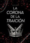 Portada del libro "La Corona de la Traición "