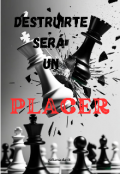 Portada del libro "Destruirte será un placer"