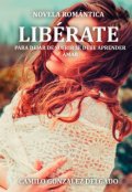 Portada del libro "Libérate"