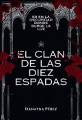 Portada del libro "El Clan de las Diez Espadas"