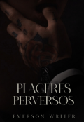 Portada del libro "Placeres Perversos"