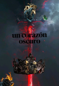 Portada del libro "Un corazón oscuro "