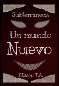 Portada del libro "Subterráneos: Un mundo nuevo"