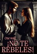 Portada del libro "One way: ¡no te rebeles! - 2024/25"