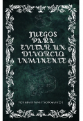 Portada del libro "Juegos para evitar un divorcio inminente "