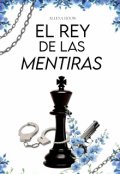 Portada del libro "El rey de las mentiras"