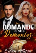 Portada del libro "Domando Sus Demonios #4 (universo de Domadores)"