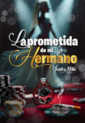 Portada del libro "La prometida de mi hermano (en edición)"